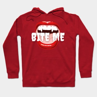 Bite Me Hoodie